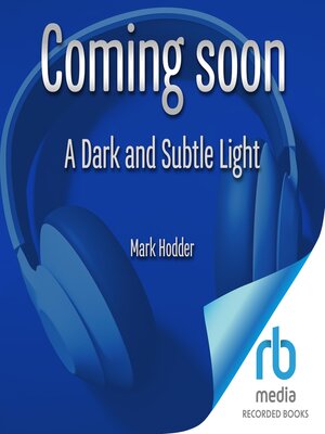 cover image of A Dark and Subtle Light